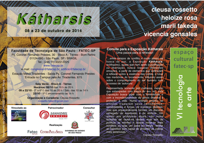 Exposição Kátharsis – Espaço Cultural Tecnologia e Arte da FATEC-SP Exposição Kátharsis – Espaço Cultural Tecnologia e Arte da FATEC-SP